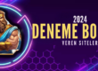 DENEME BONUSU VEREN SITELER 2024